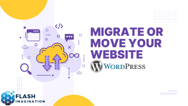 Migrate or Move Your WordPress Website