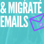 Setup, Fix, & Migrate Emails