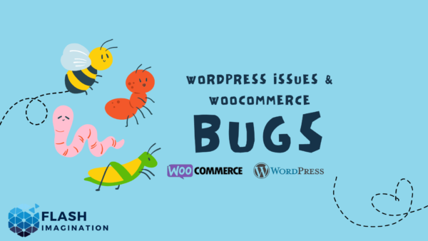 WordPress Issues & WooCommerce